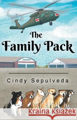 The Family Pack Cindy Sepulveda 9781640887275 Trilogy Christian Publishing - książka