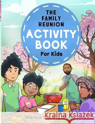 The Family Reunion Activity Book Sherica Starlin 9781735988122 Zizo Publishing - książka