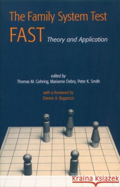 The Family Systems Test (Fast): Theory and Application Gehring, Thomas M. 9780415217897 Routledge - książka