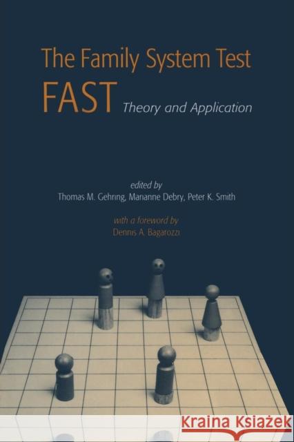 The Family Systems Test (Fast): Theory and Application Thomas M. Gehring Marianne Debry Peter K. Smith 9781138969599 Routledge - książka