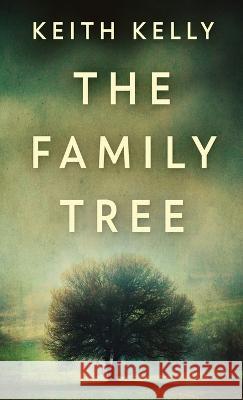 The Family Tree Keith Kelly 9784824145536 Next Chapter - książka