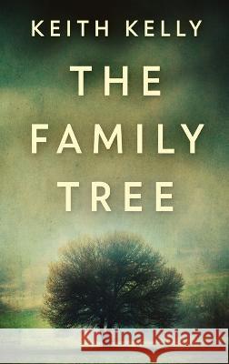 The Family Tree Keith Kelly 9784824145567 Next Chapter - książka