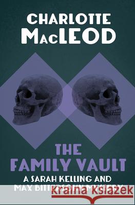 The Family Vault Charlotte MacLeod 9781504045087 Mysteriouspress.Com/Open Road - książka