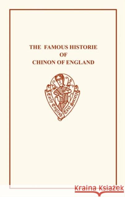 The Famous Historie of Chinon of England  9780859919036 Early English Text Society - książka