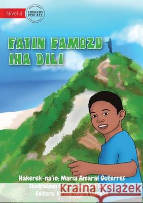 The Famous Places in Dili - Fatin Famouzu iha Dili Maria Guterres, Jhunny Moralde 9781922374615 Library for All - książka