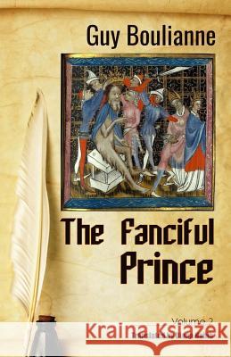 The Fanciful Prince (Volume 2) Diana Nabih Robert Tiers Guy Boulianne 9781095565940 Independently Published - książka