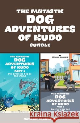 The Fantastic dog adventures Of Kudo III Nicholas Salerno III 9798201662738 Draft2Digital - książka