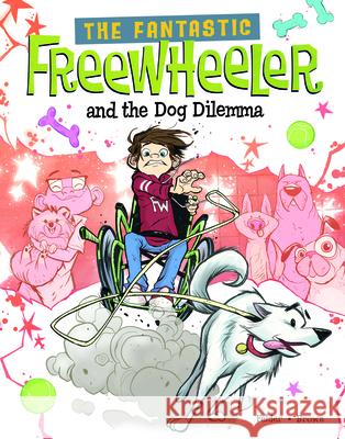 The Fantastic Freewheeler and the Dog Dilemma: A Graphic Novel Molly Felder Scott Brown 9781669081340 Stone Arch Books - książka