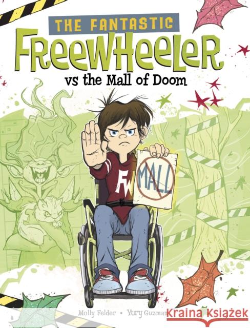 The Fantastic Freewheeler vs the Mall of Doom: A Graphic Novel Molly Felder 9781398255241 Capstone Global Library Ltd - książka