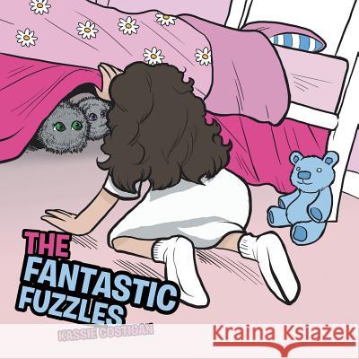 The Fantastic Fuzzles Kassie Costigan 9781546205241 Authorhouse - książka