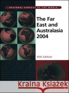 The Far East and Australasia 2004 Europa Publications 9781857431858 Thomson Gale - książka