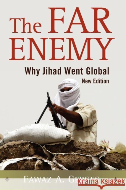 The Far Enemy: Why Jihad Went Global Gerges, Fawaz A. 9780521737432  - książka