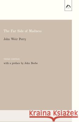 The Far Side of Madness John Beebe John Weir Perry 9780882140902 Spring Publications - książka