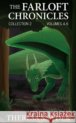 The Farloft Chronicles: Collection No. 2 - Vol. 4-6 MS Theresa Snyder 9781517407629 Createspace - książka