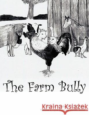 The Farm Bully Elizabeth W. Robinson 9781438976228 Authorhouse - książka