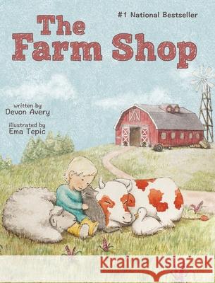 The Farm Shop Devon Avery Ema Tepic 9781948124690 Suteki Creative - książka