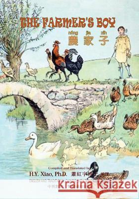The Farmer's Boy (Traditional Chinese): 03 Tongyong Pinyin Paperback Color H. y. Xia Randolph Caldecott Randolph Caldecott 9781505255188 Createspace - książka