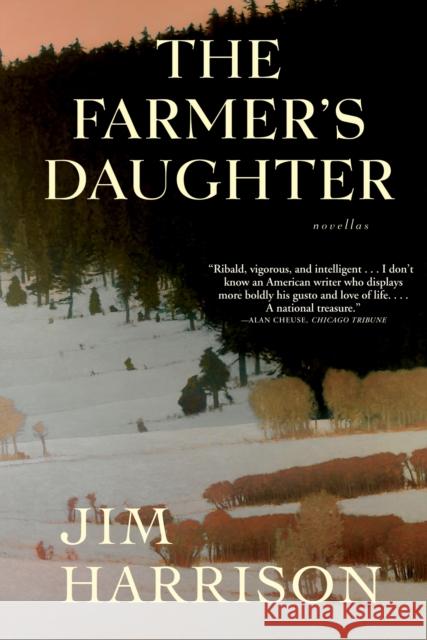 The Farmer's Daughter Jim Harrison 9780802145024 Grove Press - książka