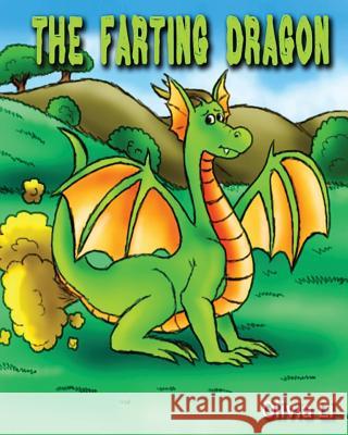The Farting Dragon Olivia Li 9781503174894 Createspace - książka