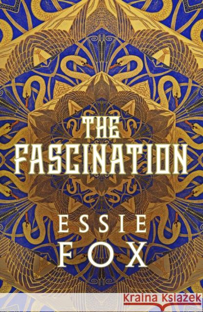 The Fascination: The INSTANT SUNDAY TIMES BESTSELLER ... This year's most bewitching, beguiling Victorian gothic novel Essie Fox 9781914585524 Orenda Books - książka