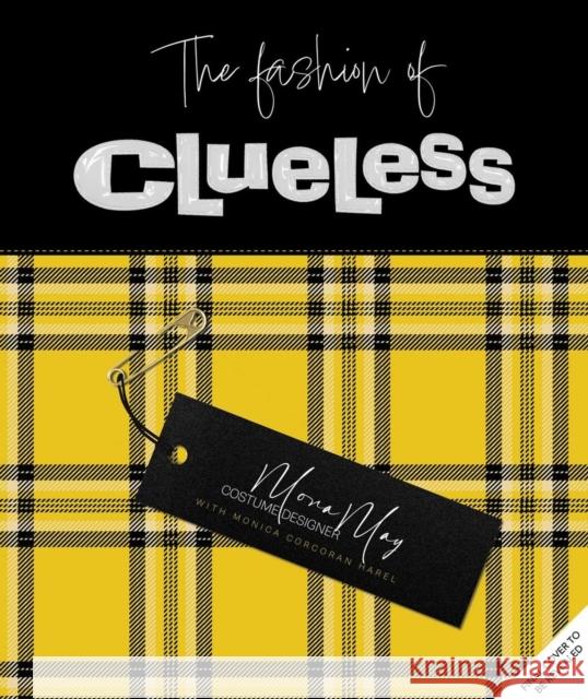 The Fashion of Clueless Mona May 9798886639452 Insight Editions - książka