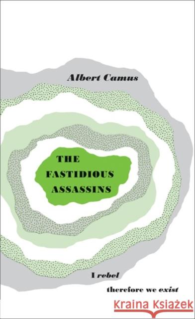 The Fastidious Assassins Camus Albert 9780141036625 Penguin Books Ltd - książka