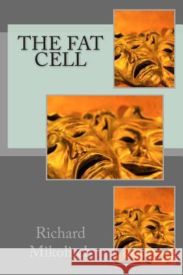 The FAT cell Mikolitch, Joan 9781492961253 Createspace - książka