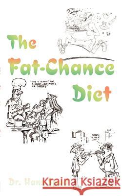 The Fat-Chance Diet Spud, Hans 9780759626508 Authorhouse - książka
