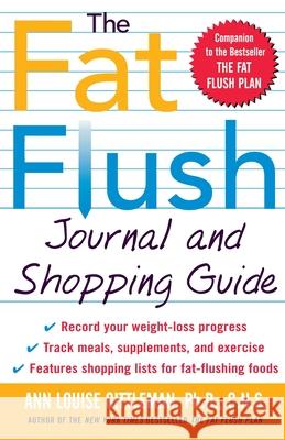 The Fat Flush Journal and Shopping Guide Ann Louise Gittleman 9780071414975 McGraw-Hill Education - Europe - książka