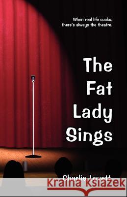 The Fat Lady Sings Charles C. Lovett 9781597190305 Pearlsong Press - książka