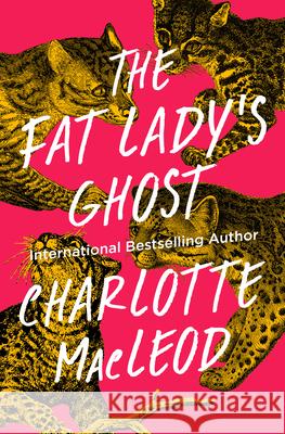 The Fat Lady's Ghost Charlotte MacLeod 9781504058223 Mysteriouspress.Com/Open Road - książka