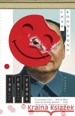 The Fat Years Koonchung Chan 9780307742827 Anchor Books - książka