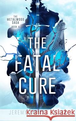The Fatal Cure Jeremy Thomas Fuller 9781965990124 Starmist Entertainment - książka