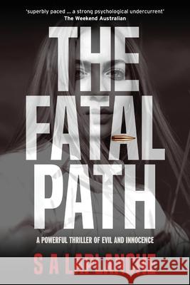 The Fatal Path S. A. LaPlanche 9781922628442 Moshpit Publishing - książka