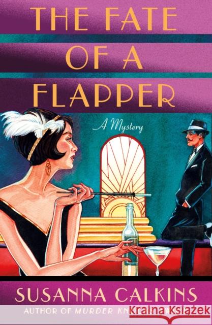 The Fate of a Flapper: A Mystery Calkins, Susanna 9781250190857 St. Martin's Griffin - książka