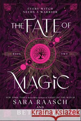The Fate of Magic (Standard Edition) Sara Raasch Beth Revis 9781464264702 Sourcebooks Fire - książka