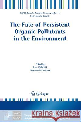 The Fate of Persistent Organic Pollutants in the Environment Bogdana Koumanova 9781402066405 Springer - książka