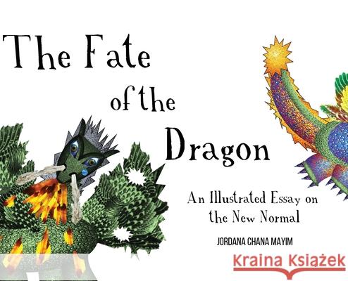 The Fate of the Dragon Jordana Chana Mayim 9781948267151 Mosaic Street Press LLC - książka