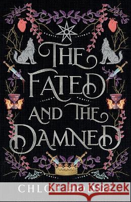 The Fated and the Damned Chloe Hodge 9780645384949 Chloe Hodge - książka