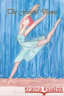 The Fateful Dance Natalie DeMoss 9798483182597 Independently Published - książka