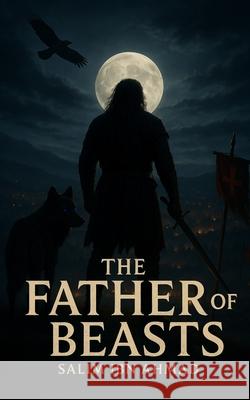 The Father of Beasts Salim Ib 9781764262521 Sleepform Studio - książka