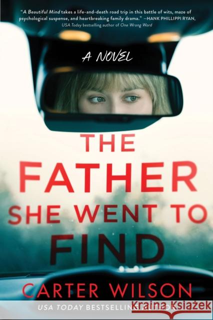 The Father She Went to Find: A Novel Carter Wilson 9781728293479 Sourcebooks, Inc - książka