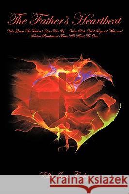 The Father's Heartbeat Ella Jane Coley 9781438998381 Authorhouse - książka