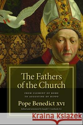 The Fathers of the Church: From Clement of Rome to Augustine of Hippo Benedict XVI, Pope 9780802864598 Wm. B. Eerdmans Publishing Company - książka