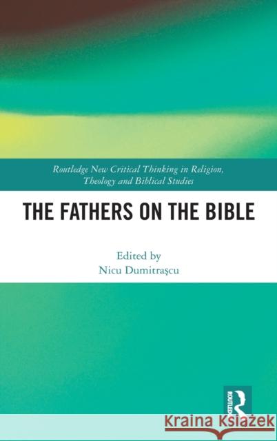 The Fathers on the Bible  9781032209562 Taylor & Francis Ltd - książka