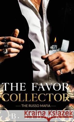 The Favor Collector B. Lybaek 9781917740173 B. Lybaek - książka
