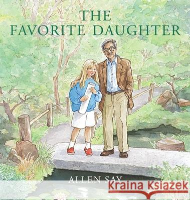 The Favorite Daughter Allen Say 9780545176620 Arthur A. Levine Books - książka