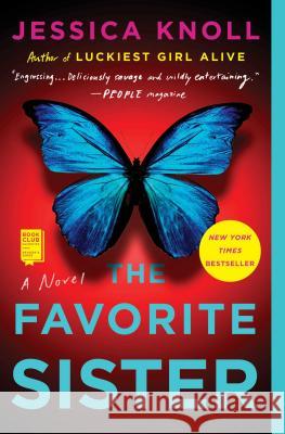 The Favorite Sister Jessica Knoll 9781501153204 Simon & Schuster - książka