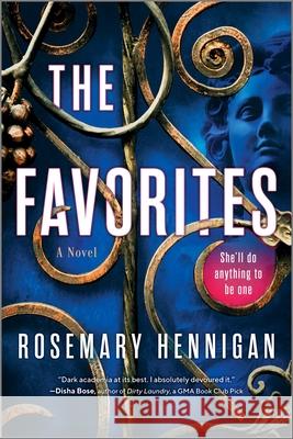 The Favorites: A Campus Novel Rosemary Hennigan 9781525809866 Graydon House - książka