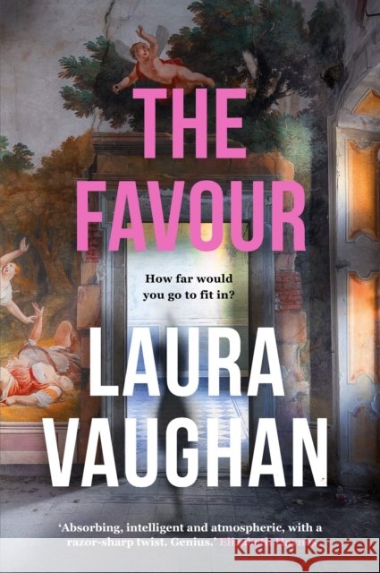 The Favour Laura Vaughan 9781838952020 Atlantic Books - książka